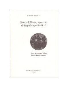Storia dell'Arte, Specchio di Impulsi Spirituali - I
