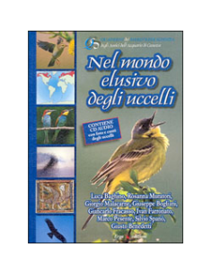 Nel Mondo Elusivo degli Uccelli + CD