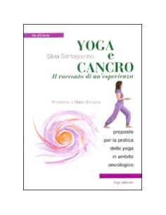 Yoga e Cancro il Racconto di un'Esperienza