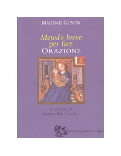 Metodo breve per fare Orazione 