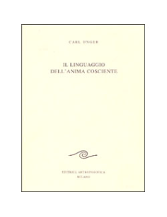 Il Linguaggio dell'Anima Cosciente