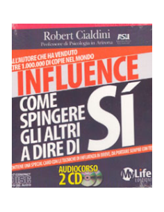 Influence - Come Spingere gli Altri a Dire di Sì