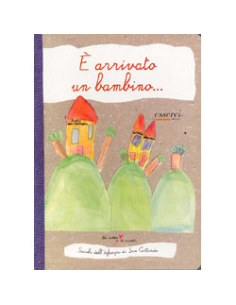 E’ arrivato un Bambino ...