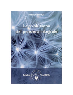 La Rivoluzione del Pensiero Integrale