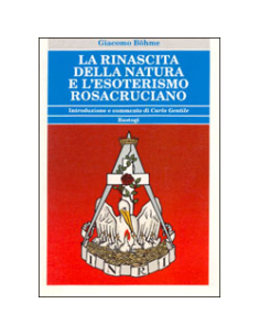 La Rinascita della Natura e l'Esoterismo Rosacruciano