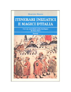 Itinerari Iniziatici e Magici d'Italia