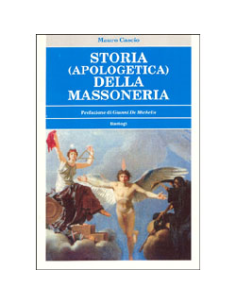 Storia (Apologetica) della Massoneria