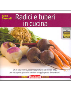 Radici e Tuberi in Cucina