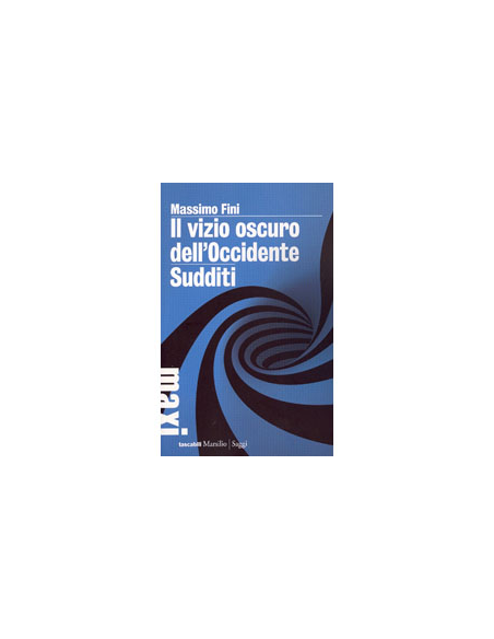 Il Vizio oscuro dell'Occidente