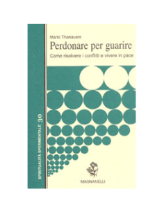 Perdonare per Guarire