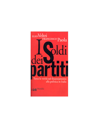 I Soldi dei Partiti