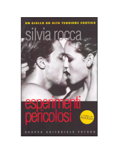 Esperimenti Pericolosi