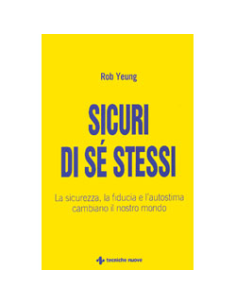 Sicuri di sè stessi
