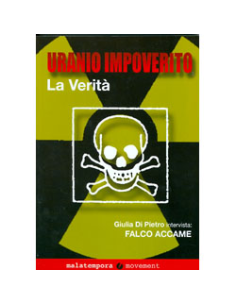Uranio Impoverito - La Verità