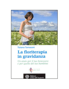 La Floriterapia in gravidanza