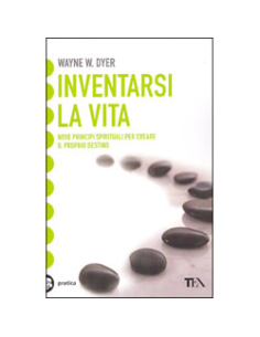 Inventarsi la Vita