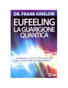 Eufeeling - La Guarigione Quantica