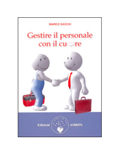 Gestire il Personale con il Cuore