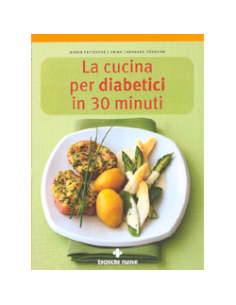 La Cucina per Diabetici in 30 minuti