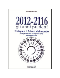 2012-2116 Gli Anni Predetti