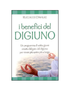 I Benefici del Digiuno