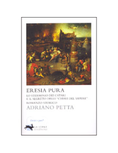 Eresia Pura (edizione integrale)