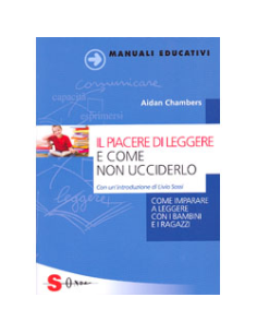 Il Piacere di Leggere e come non Ucciderlo