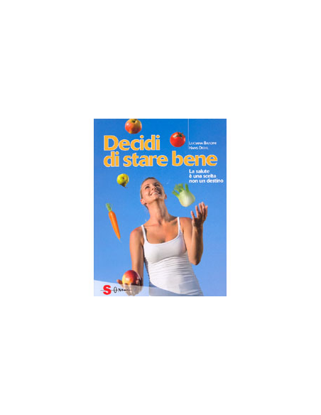 Decidi di stare bene