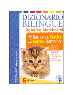 Dizionario Bilingue Bambino/Gatto Gatto/Bambino