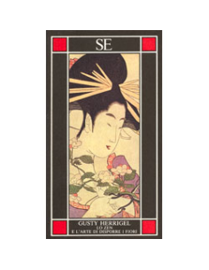 Lo Zen e l'Arte di Disporre i Fiori 