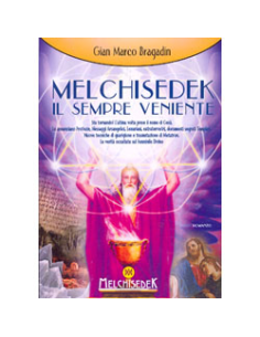 Melchisedek il Sempre Veniente