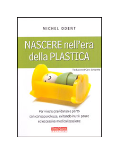 Nascere nell'Era della Plastica
