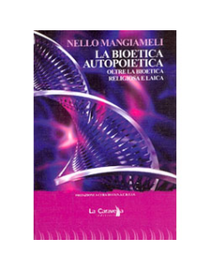 La Bioetica Autopoietica