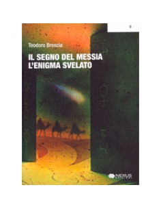 Il Segno del Messia - L'Enigma Svelato