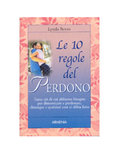 Le 10 Regole del Perdono