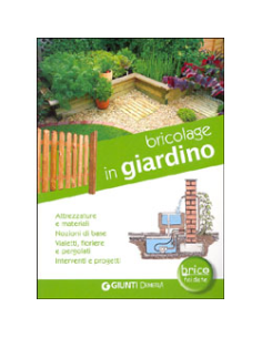 Bricolage in Giardino