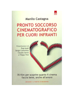 Pronto soccorso cinematografico per cuori infranti 