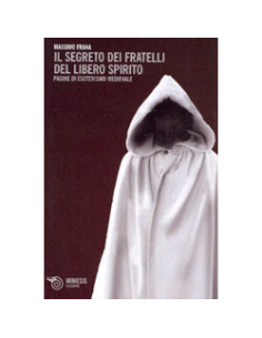Il Segreto dei Fratelli del Libero Spirito
