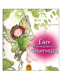 Le Fate ci Insegnano... la Generosità 