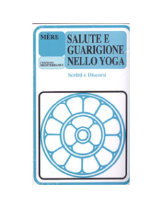 Salute e Guarigione nello Yoga