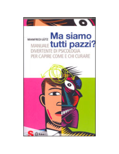 Ma Siamo Tutti Pazzi?