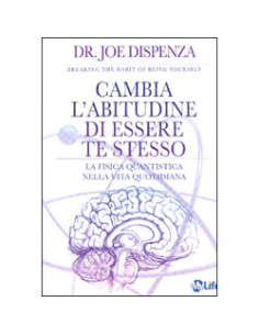 Cambia l'Abitudine di Essere Te Stesso