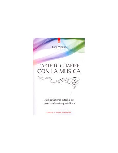 L'Arte di Guarire con la Musica 