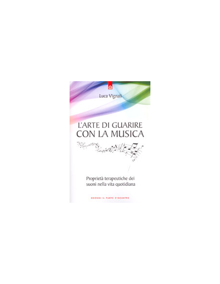 L'Arte di Guarire con la Musica 