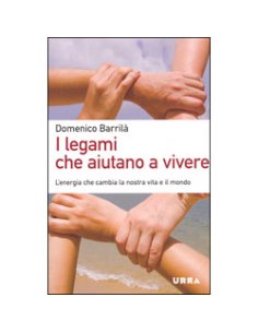 I Legami che Aiutano a Vivere