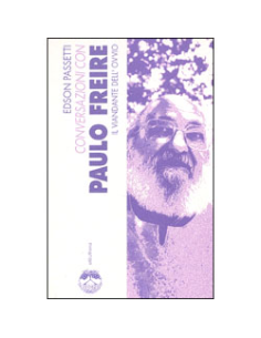 Conversazioni con Paulo Freire
