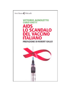 AIDS lo Scandalo del Vaccino Italiano