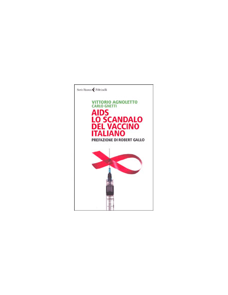 AIDS lo Scandalo del Vaccino Italiano