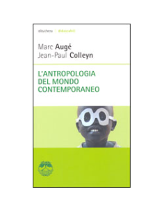 L'Antropologia del Mondo contemporaneo