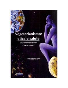 Vegetarianismo: Etica e Salute